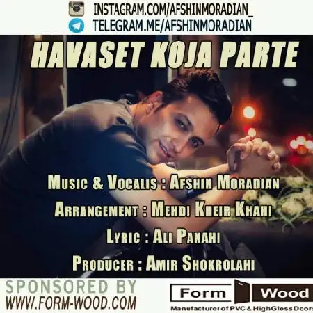 دانلود اهنگ افشین مرادیان حواست کجا پرته