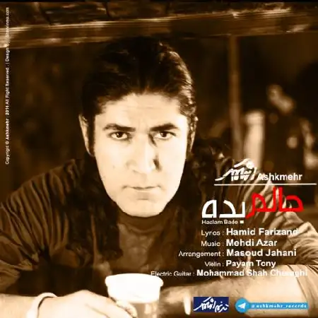 دانلود اهنگ اشکمهر حالم بده