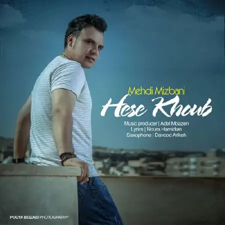 دانلود اهنگ مهدی میزبانی حس خوب