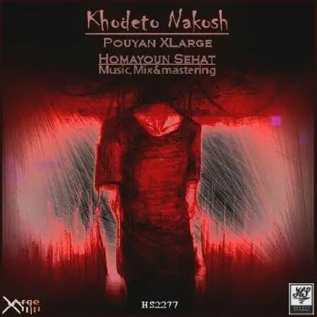 دانلود اهنگ پویان ایکس لارج خودتو نکش