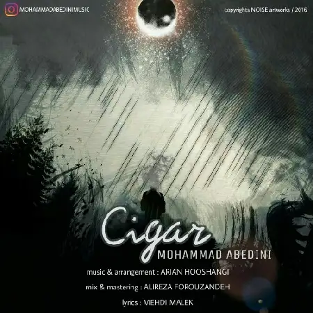 دانلود اهنگ محمد عابدینی سیگار