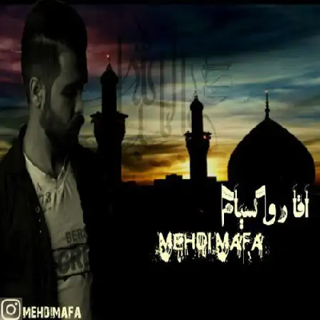 دانلود اهنگ مهدی مافا آقا روسیام