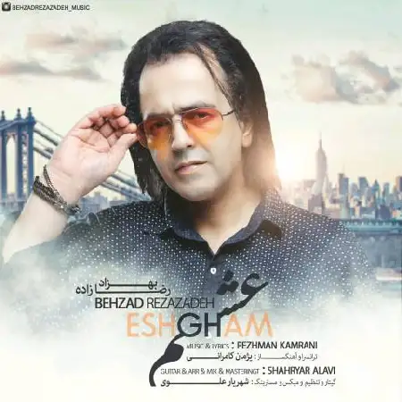 دانلود اهنگ بهزاد رضازاده عشقم
