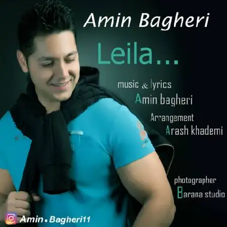 دانلود اهنگ امین باقری لیلا