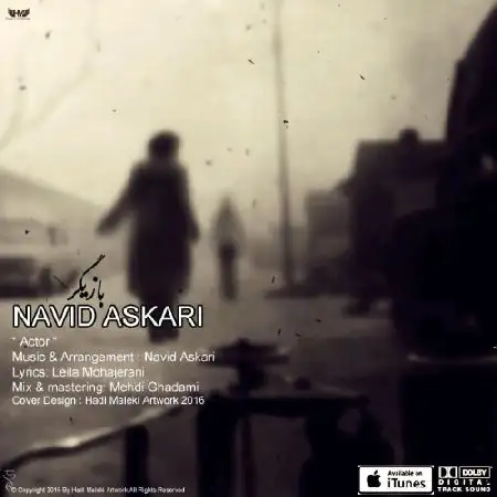 دانلود اهنگ نوید عسکری بازیگر