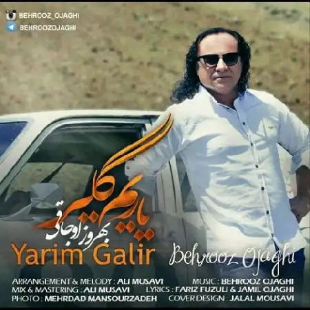 دانلود اهنگ بهروز اوجاقی یاریم گلیر
