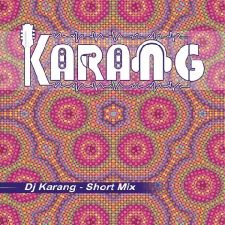 دانلود اهنگ Dj Karang Short Mix