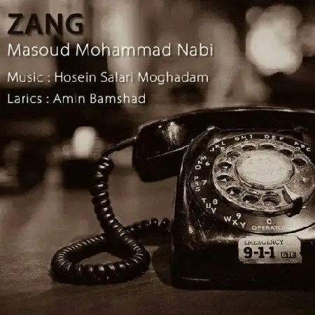 دانلود اهنگ مسعود محمدنبی زنگ