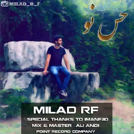 دانلود اهنگ میلاد ار اف حس نو