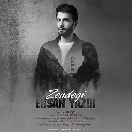 دانلود اهنگ احسان یزدی زندگی