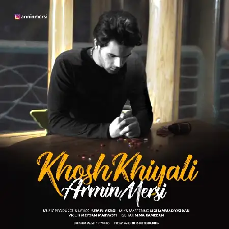 دانلود اهنگ آرمین مرسی خوش خیالی