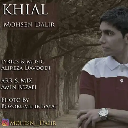 دانلود اهنگ محسن دلیر خیال