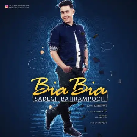 دانلود اهنگ صادق بهرام پور بیا بیا
