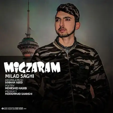 دانلود اهنگ میلاد ساقی میگذرم