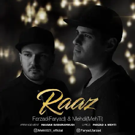 دانلود اهنگ فرزاد (فریاد) و مهدی (MehTi) راز