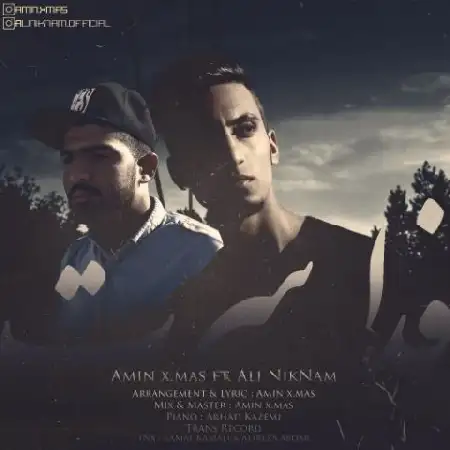 دانلود اهنگ امین ایکس مص و علی نیکنام فدا سرت