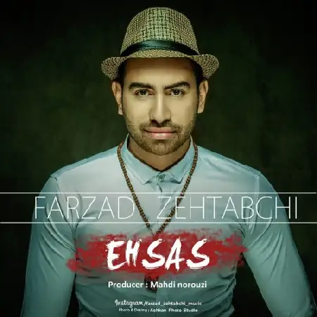 دانلود اهنگ فرزاد زهتابچی احساس
