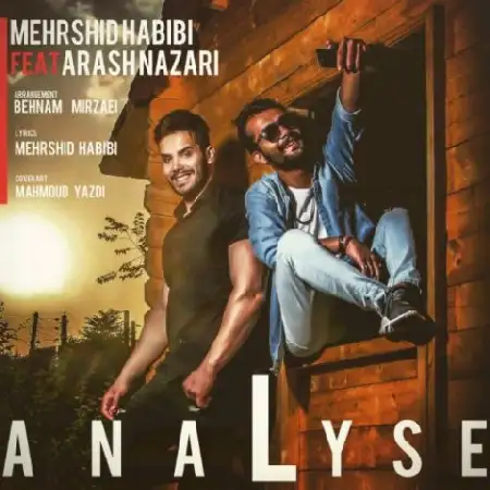 دانلود اهنگ مهرشید حبیبی و آرش نظری آنالیز