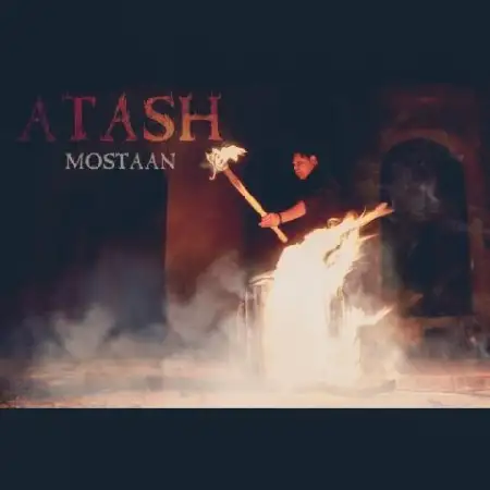 دانلود اهنگ مستعان آتش