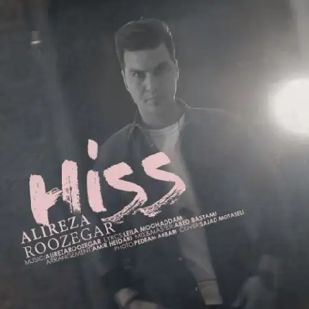 دانلود اهنگ علیرضا روزگار هیس