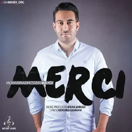 دانلود اهنگ محمدحسین مهدی مرسی
