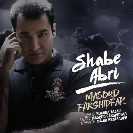دانلود اهنگ مسعود فرشیدفر شبِ ابری