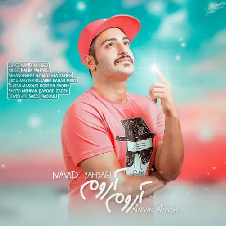 دانلود اهنگ نوید یحیایی آروم آروم