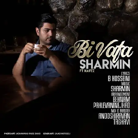 دانلود اهنگ شارمین بی وفا