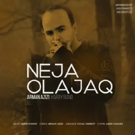 دانلود اهنگ هارای بند نئجه اولاجاغ