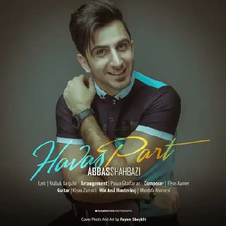 دانلود اهنگ عباس شهبازی حواس پرت
