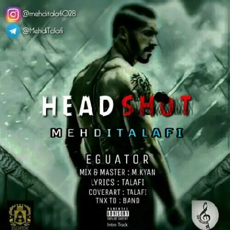 دانلود اهنگ مهدی تلافی هد شات