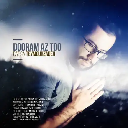 دانلود اهنگ پارسا تیمورزاده دورم از تو