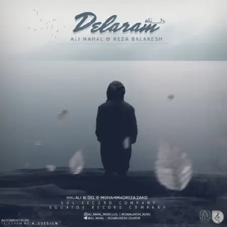 دانلود اهنگ علی نهال و رضا بالاکش دلارام