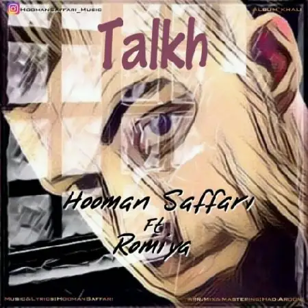 دانلود اهنگ هومن صفاری تلخ