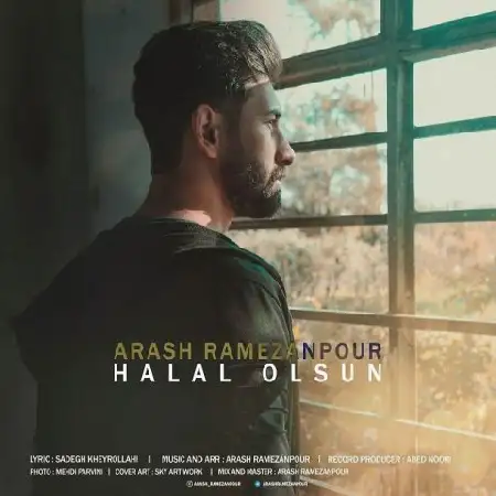 دانلود اهنگ آرش رمضانپور حلال اولسون