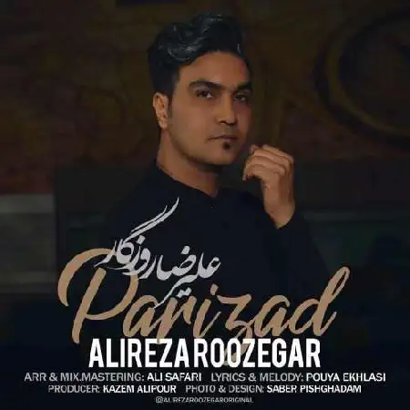 دانلود اهنگ علیرضا روزگار پریزاد