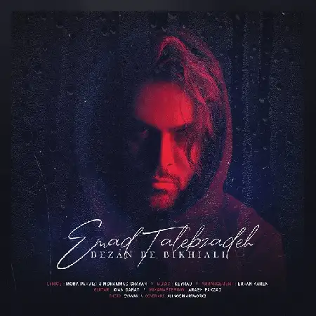 دانلود اهنگ عماد طالب زاده بزن به بیخیالی