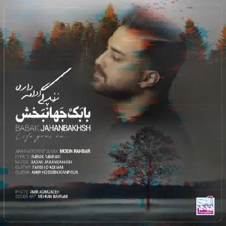 دانلود اهنگ بابک جهانبخش زندگی ادامه داره