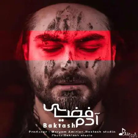 دانلود اهنگ بکتاش آدم فضایی