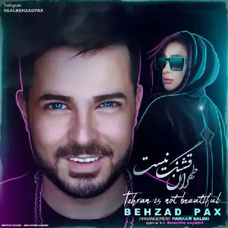 دانلود اهنگ بهزاد پکس تهران قشنگ نیست