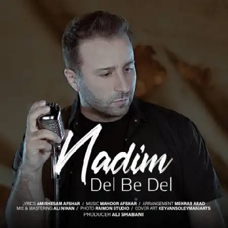دانلود اهنگ ندیم دل به دل